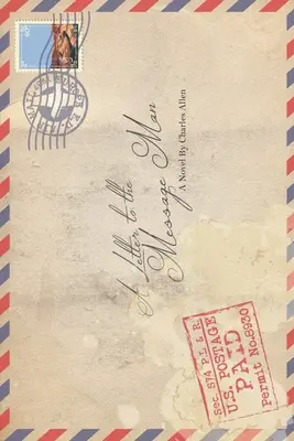 List človeku s posolstvom - A Letter to the Message Man