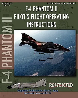 Letová prevádzková príručka pilota F-4 Phantom II - F-4 Phantom II Pilot's Flight Operating Manual