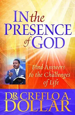 V Božej prítomnosti: Nájsť odpovede na výzvy života - In the Presence of God: Find Answers to the Challenges of Life