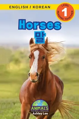 Kone / 말: (영어 / 한국어) Zvieratá, ktoré robia rozdiel! (Engaging R - Horses / 말: Bilingual (English / Korean) (영어 / 한국어) Animals That Make a Difference! (Engaging R