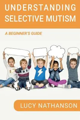 Pochopenie selektívneho mutizmu: Príručka pre začiatočníkov - Understanding Selective Mutism: A Beginner's Guide