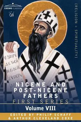 Nikájski a post-nikájski otcovia: Augustín: Prvá séria, zväzok VIII Svätý Augustín: Augustín: Výklady o žalmoch - Nicene and Post-Nicene Fathers: First Series, Volume VIII St. Augustine: Expositions on the Psalms