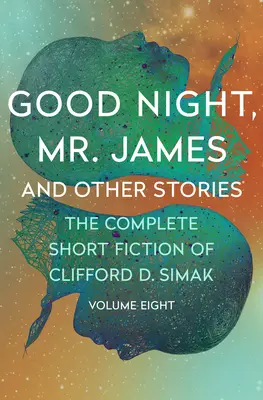 Dobrú noc, pán James: A iné príbehy - Good Night, Mr. James: And Other Stories