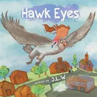 Jastrabie oči - Hawk Eyes