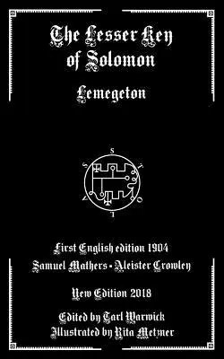 Menší Šalamúnov kľúč: Lemegeton - The Lesser Key of Solomon: Lemegeton