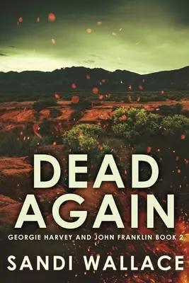 Opäť mŕtvy: Vydanie vo veľkom formáte s tvrdou väzbou - Dead Again: Large Print Hardcover Edition