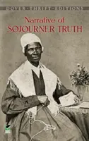Rozprávanie o Sojourner Truth - Narrative of Sojourner Truth