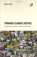 Na ceste k spravodlivosti v oblasti klímy: Perspektívy klimatickej krízy a sociálnej zmeny - Toward Climate Justice: Perspectives on the Climate Crisis and Social Change