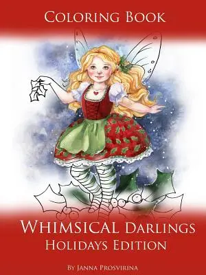 Omaľovánky Rozmarné miláčikovia Vydanie na prázdniny - Coloring Book Whimsical Darlings Holidays Edition