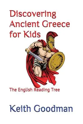 Objavovanie starovekého Grécka pre deti: The English Reading Tree - Discovering Ancient Greece for Kids: The English Reading Tree