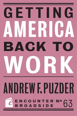 Ako dostať Ameriku späť do práce - Getting America Back to Work