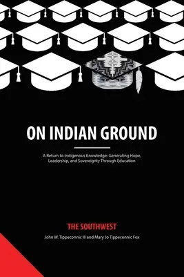 Na indiánskej pôde: Na juhozápade - On Indian Ground: The Southwest