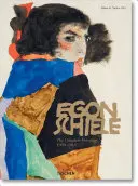 Egon Schiele. kompletné obrazy 1909-1918 - Egon Schiele. the Complete Paintings 1909-1918