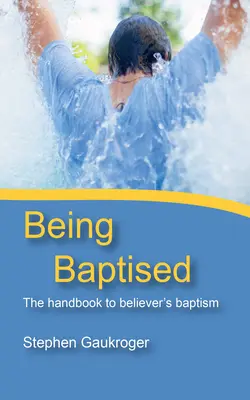 Byť pokrstený - Being Baptised