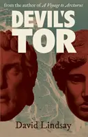 Diablova Tor: od autora románu Cesta k Arktúru - Devil's Tor: from the author of A Voyage to Arcturus