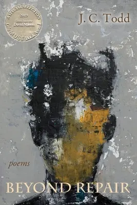 Za hranicami opravy: Básne: - Beyond Repair: Poems