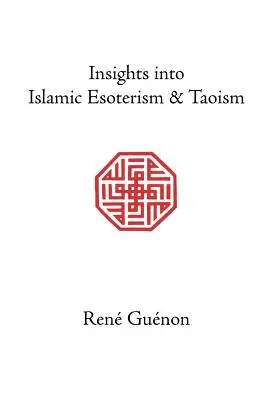 Pohľad na islamský ezoterizmus a taoizmus - Insights into Islamic Esoterism and Taoism