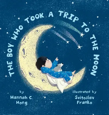 Chlapec, ktorý sa vydal na cestu na Mesiac - The Boy Who Took a Trip to the Moon