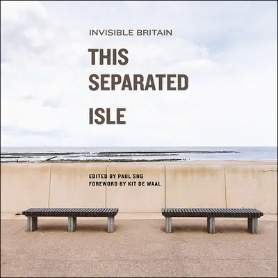 Tento oddelený ostrov: Neviditeľná Británia - This Separated Isle: Invisible Britain