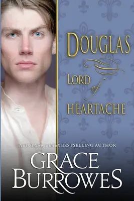 Douglas: Vládca bolesti srdca - Douglas: Lord of Heartache