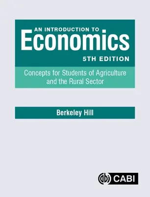 Úvod do ekonómie: Koncepty pre študentov poľnohospodárstva a vidieckeho sektora - An Introduction to Economics: Concepts for Students of Agriculture and the Rural Sector