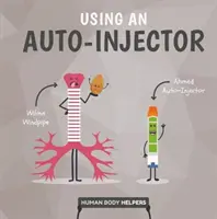 Používanie autoinjektora - Using an Autoinjector