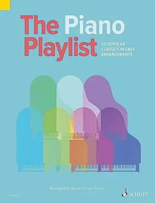 Klavírny playlist - 50 populárnych klasických piesní v jednoduchých úpravách - Piano Playlist - 50 Popular Classics in Easy Arrangements