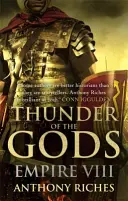 Hromy bohov: Ríša VIII - Thunder of the Gods: Empire VIII