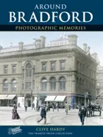 Bradford - Fotografické spomienky - Bradford - Photographic Memories