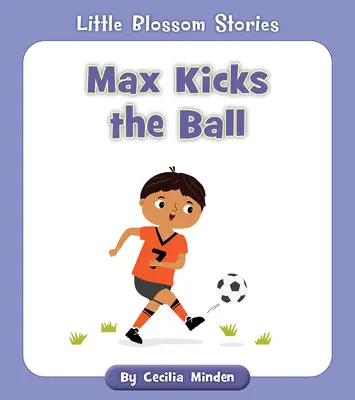 Max kope do lopty - Max Kicks the Ball