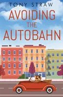 Vyhýbanie sa autobahnu - Avoiding the Autobahn
