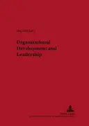 Organizačný rozvoj a vedenie - Organizational Development and Leadership