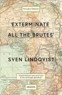 Vyhubiť všetky beštie - Exterminate All The Brutes