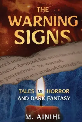Varovné signály: Príbehy hororu a temnej fantázie - The Warning Signs: Tales Of Horror and Dark Fantasy