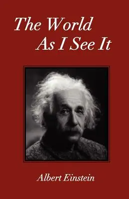 Svet, ako ho vidím ja - The World As I See It