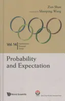 Pravdepodobnosť a očakávanie: V matematických olympiádach a súťažiach - Probability and Expectation: In Mathematical Olympiad and Competitions