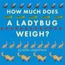Koľko váži beruška? - How Much Does a Ladybird Weigh?