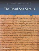 Kompletný svet zvitkov od Mŕtveho mora - Complete World of the Dead Sea Scrolls