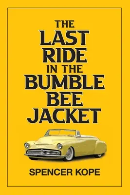 Posledná jazda v kabáte čmeliaka - Last Ride in the Bumblebee Jacket