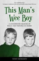 Chlapec tohto muža - This Man's Wee Boy