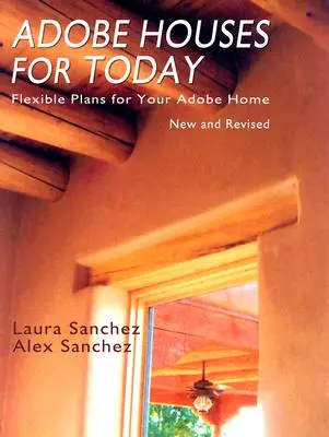 Adobe Houses for Today: Flexibilné plány pre váš dom v štýle Adobe - Adobe Houses for Today: Flexible Plans for Your Adobe Home