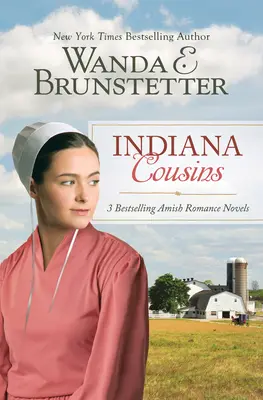 Bratranci z Indiany: 3 bestsellery amišských romancí - Indiana Cousins: 3 Bestselling Amish Romance Novels