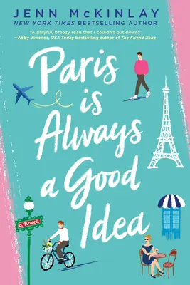 Paríž je vždy dobrý nápad - Paris Is Always a Good Idea
