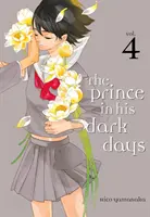 Princ vo svojich temných dňoch 4 - The Prince in His Dark Days 4