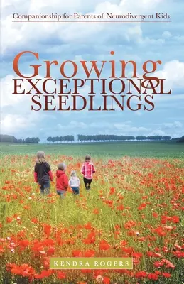 Pestovanie výnimočných sadeníc: Spoločenstvo pre rodičov neurodivergentných detí - Growing Exceptional Seedlings: Companionship for Parents of Neurodivergent Kids