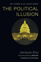 Politická ilúzia - The Political Illusion