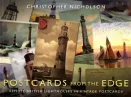 Pohľadnice z okraja: Odľahlé britské majáky na dobových pohľadniciach - Postcards from the Edge: Remote British Lighthouses in Vintage Postcards