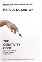 Kód kreativity - Ako sa Ai učí písať, maľovať a myslieť - Creativity Code - How Ai is Learning to Write, Paint and Think