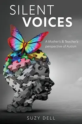 Tiché hlasy: Pohľad matky a učiteľky na autizmus - Silent Voices: A Mother's & Teacher's perspective of Autism