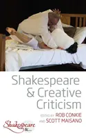 Shakespeare a tvorivá kritika - Shakespeare and Creative Criticism